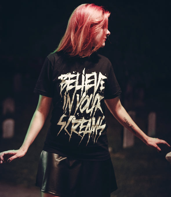 Sleep Terror Clothing Believe In Your Screams T-shirt | Goth black t-shirt for women typography inspired design featuring horror styled font. 